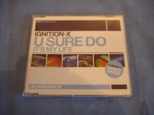 Ignition - x - U sure do/its my life - CDALMY192 - CD Single (B1)
