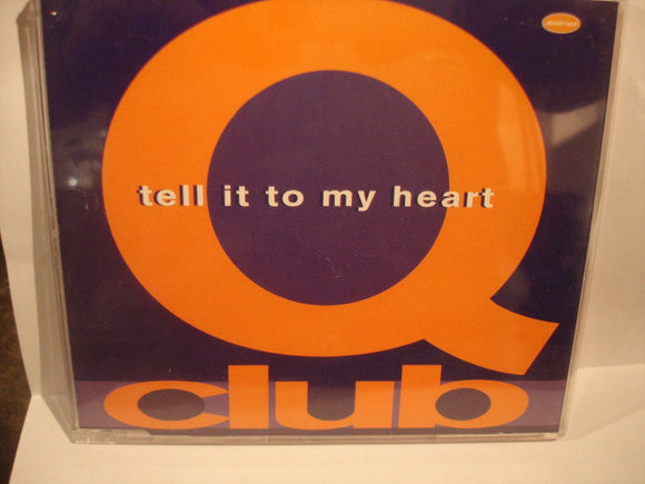 Q club - Tell it to my heart - FESCD5 - CD Single (B2)