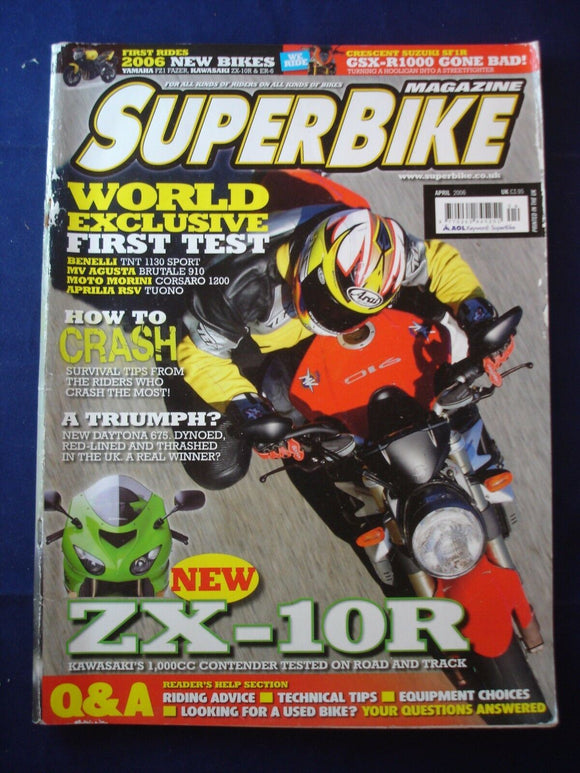 Super Bike - April 2006 - ZX 10R - Benelli - MV Agusta - Aprilia RSV