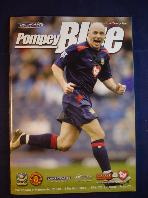 * Football Programme Portsmouth Pompey PFC v Man Utd - 17 April 2004