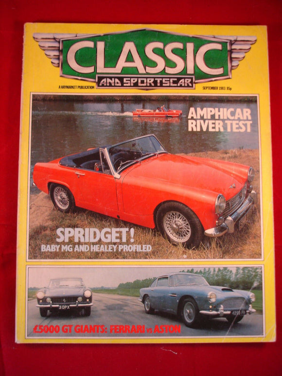 Classic and Sports Car - September 1983 - Amphicar - Ferrari vs Aston - Spridget