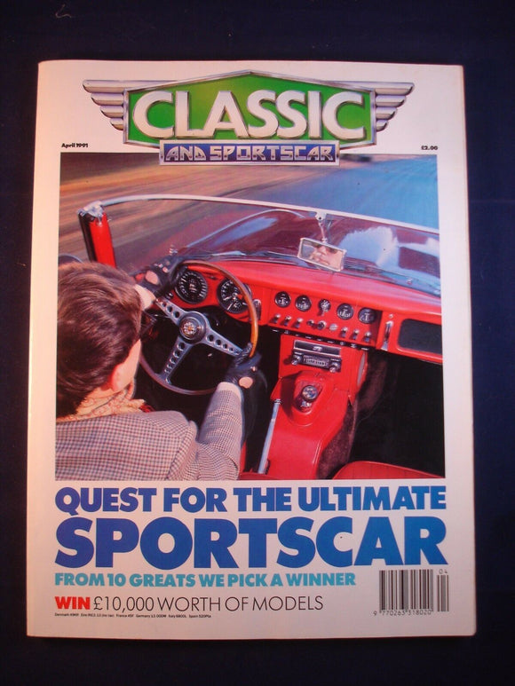 Classic and Sports car - April 1991- Quest for the Ultimate Sportscar