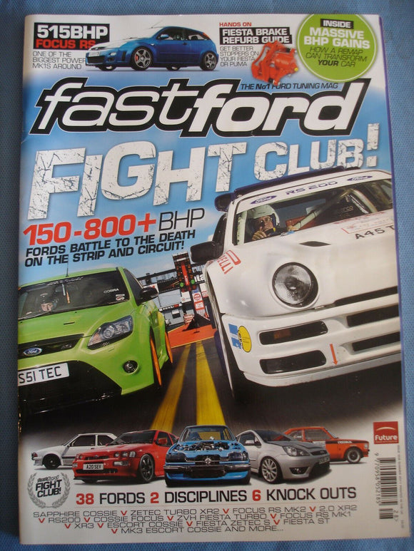 Fast Ford mag 2011 - Summer - Fiesta brake refurb - Fight club - focus RS