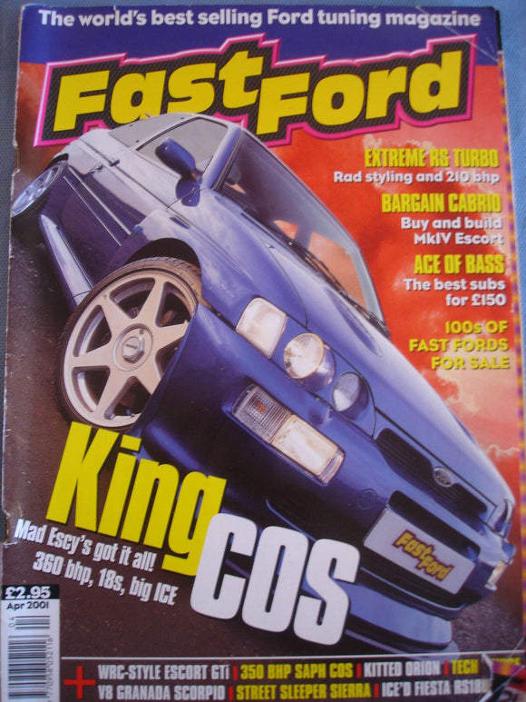 Fast Ford April 2001 - Escort Cosworth - RS1800 - RS turbo - Granada scorpio