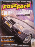 Fast Ford Dec 2000 - RS500 - RS Turbo Cab - Escort GTU - Xr2- Turbo Focus