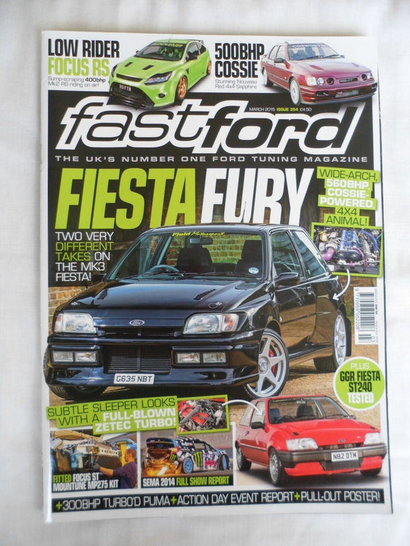 Fast Ford magazine - March 2015 - Fiesta - Focus RS - Cosworth