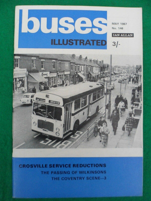 Buses Illustrated - May 1967 - The passing of Wilkinsons