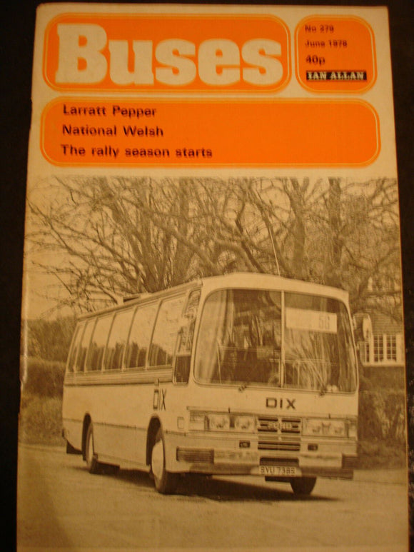 Buses Magazine June 1978 - larratt Pepper, National Welsh