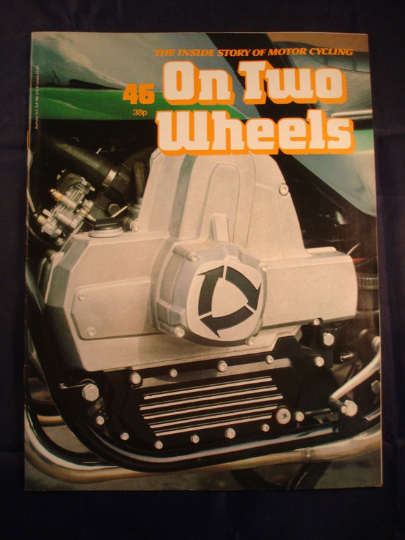 On Two Wheels magazine The inside story of Motor Cycling Issue 46