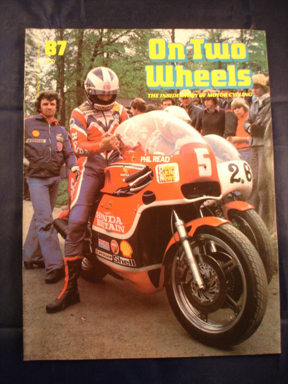 On Two Wheels magazine The inside story of Motor Cycling Issue 87