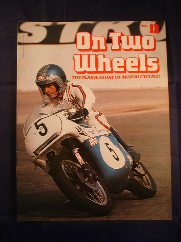 On Two Wheels magazine The inside story of Motor Cycling Issue 13