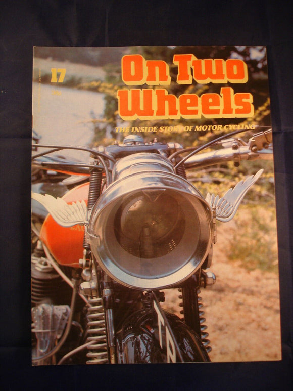 On Two Wheels magazine The inside story of Motor Cycling Issue 17