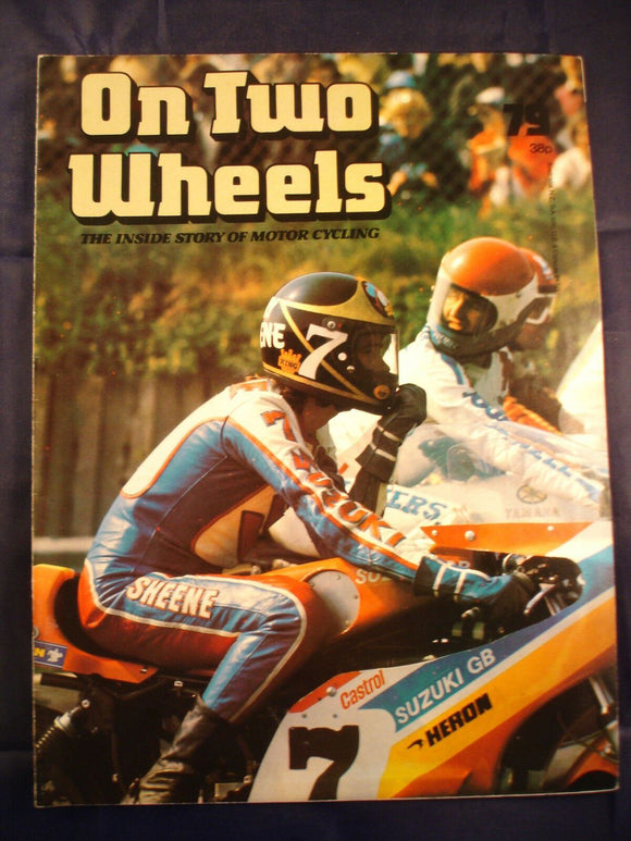 On Two Wheels magazine The inside story of Motor Cycling Issue 79