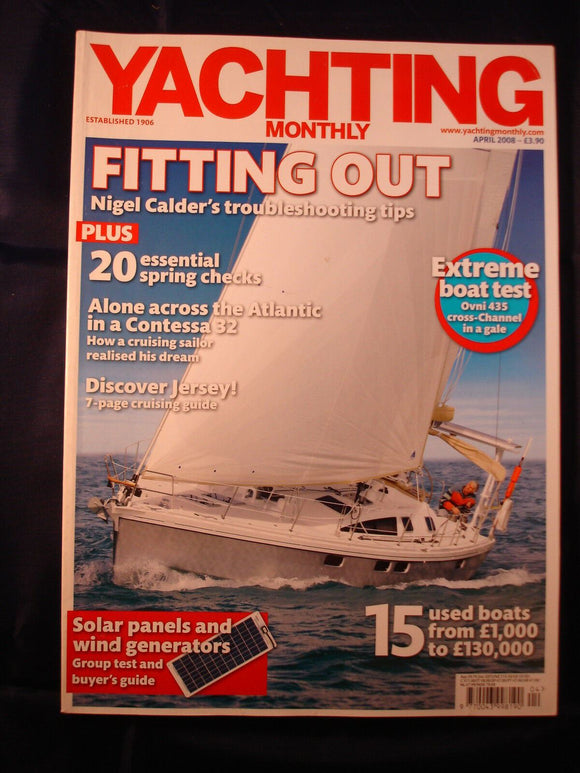 Yachting Monthly - April 2008 - Ovni 435 - Frances 34 - used boats from £1000