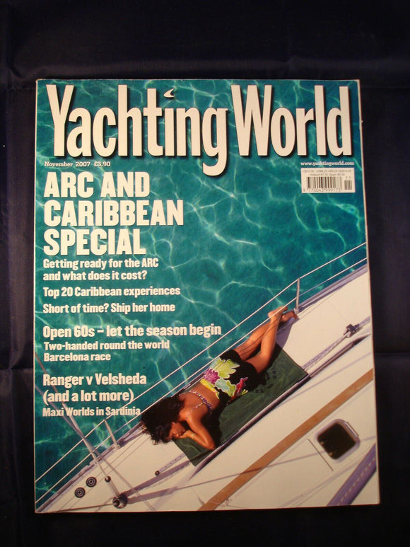 Yachting World - November 2007 - Arc and Caribbean special