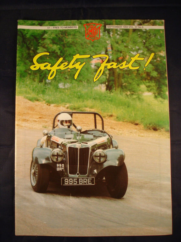 Safety Fast - MG - Volume 37 Number 9 - September 1993