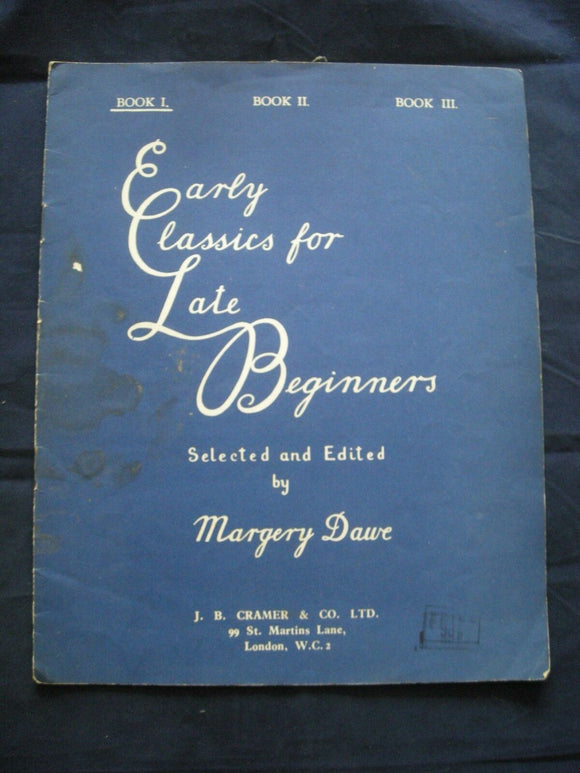 Early Classics for late Beginners - Margery Dawe - Vintage Sheet Music -
