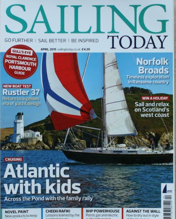 Sailing Today - April 2015 - Rustler 37 - Huzar 28