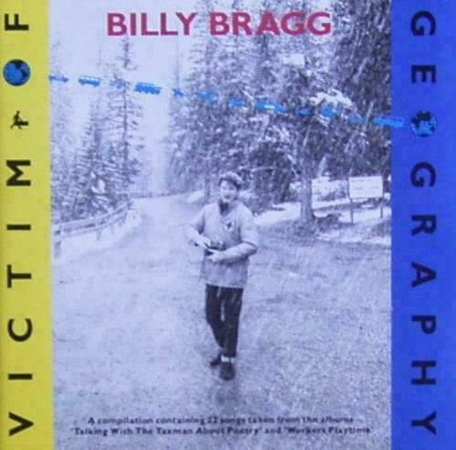 Bragg Billy : Victim of Geography CD Album - B91
