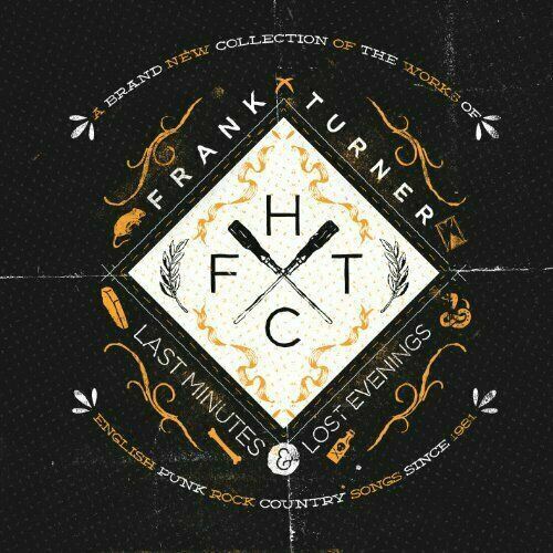 Frank Turner - Last Minutes and Lost Evenings - CD Album - B91