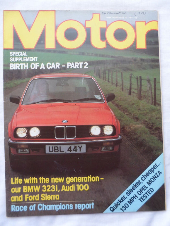 Motor magazine - 16 April 1983 - BMW 323i - Opel Monza - Audi 100 - Sierra