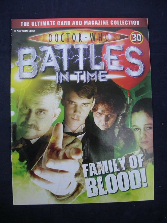 Dr Who - Battles in time - Issue 30 - Family of Blood