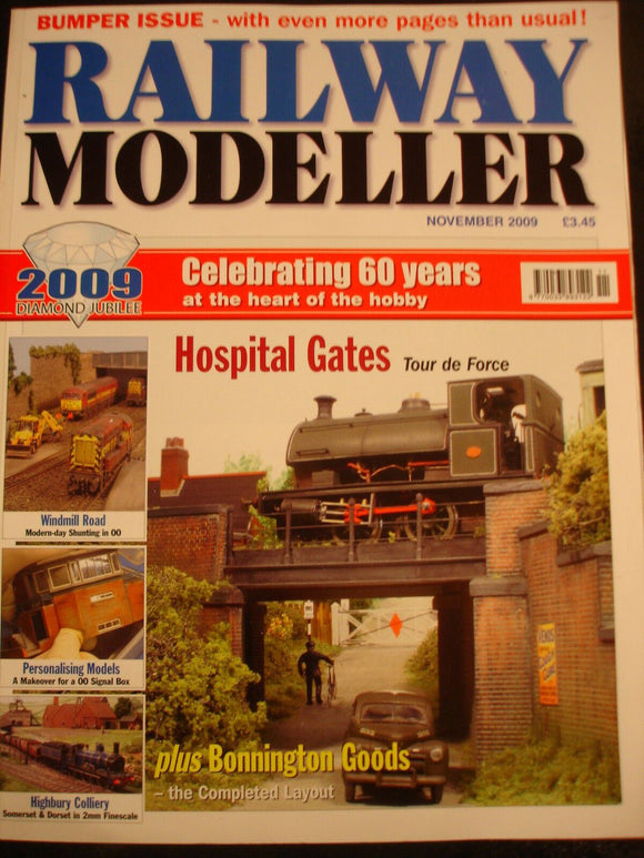Railway Modeller Nov 2009 Highbury Colliery, Hospital gates, Bonnington Goods,