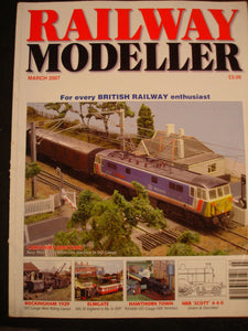 Railway Modeller March 2007 Rockingham, Elmgate, Carstairs , NBR Scott 4-4-0,