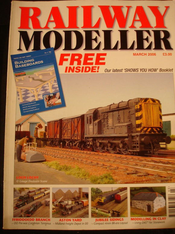 Railway Modeller Mar 2006 Loch Lochy, Ffriddoedd, Aston, Jubillee, model in clay