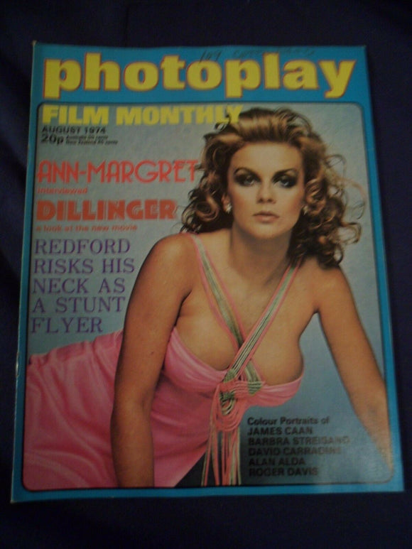 Vintage Photoplay Magazine - August 1974 - Ann Margret - Dillinger
