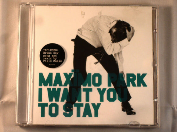 CD Single (B4) - maximo Park - I want you to stay - WAP201CD