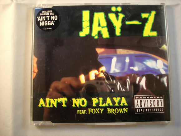 CD Single (B6) -  Jay-Z Featuring Foxy Brown ‎– Ain't No Playa - 74321 47484 2