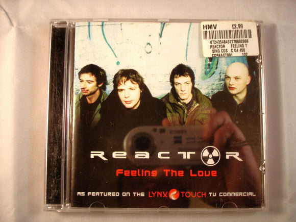 CD Single (B7) -  Reactor  ‎– Feeling The Love  - 7243 5 48457 2 7