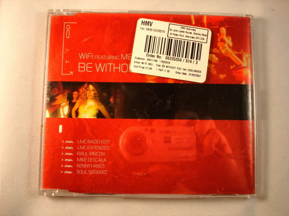 CD Single (B9) -  WiFi Featuring Melanie M ‎– Be Without You   - CDGLOBE625