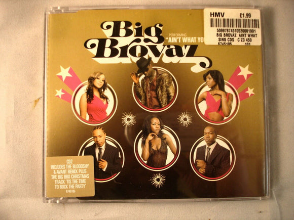 CD Single (B11) - Big Brovaz - Ain't what you do -  674 510 5
