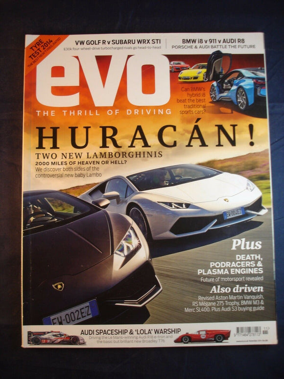 Evo Magazine # Nov 2014 - Huracan - I8 - 911 - R8 - Golf R - WRX STI