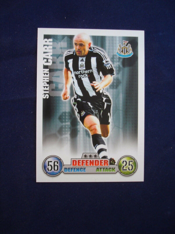 Match Attax - football card -  2007/08 - Newcastle -  Stephen Carr