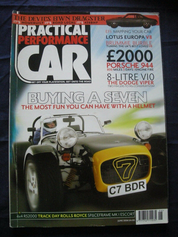 Practical performance car - June 2006 - Rs2000 - Caterham 7 - Porsche 944