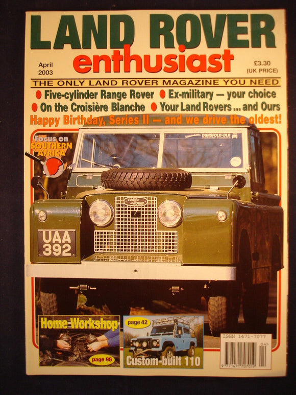 Land Rover Enthusiast # April 2003 - Series II - Ex Military - 5 cyl Range Rover