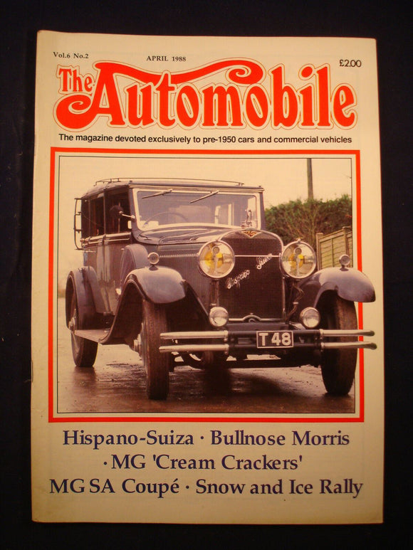 The Automobile - April 1988 - Hispano Suiza - Bullnose - MG - MG SA