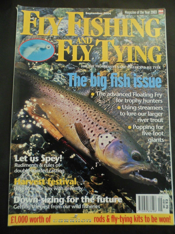 Fly Fishing and Fly tying - Sept 2004 - The big fish issue