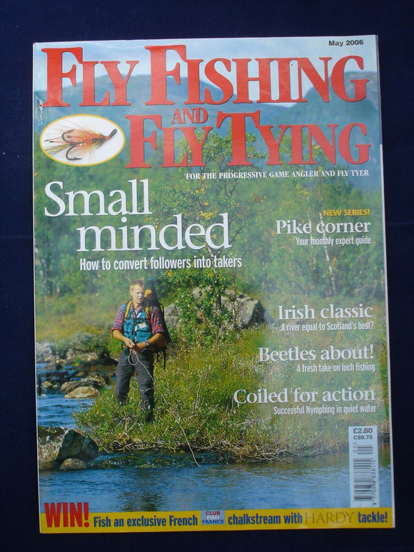 Fly Fishing and Fly tying - May 2006 - Convert followers into takers