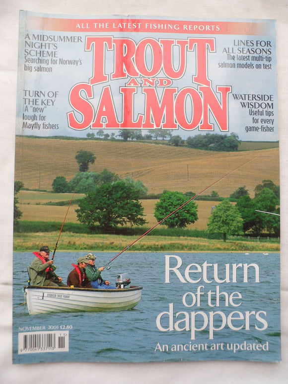 Trout and Salmon Magazine - November 2003 - Return of the dappers