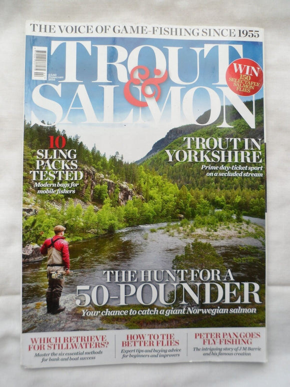 Trout and Salmon Magazine - February 2016 - How to tie better flies