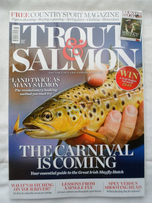Trout and Salmon Magazine - May 2016 - The great Irish Mayfly hatch