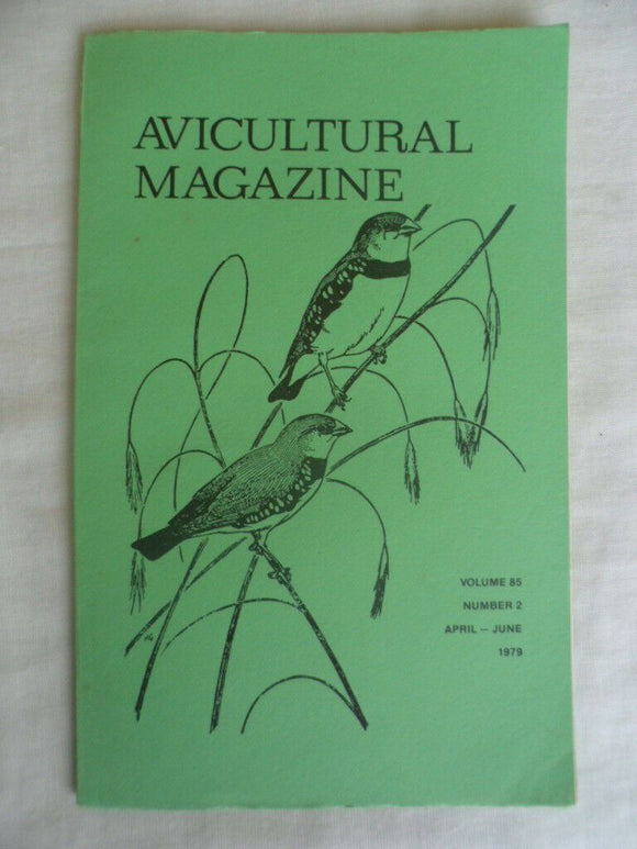 Avicultural Magazine - April / June 1979