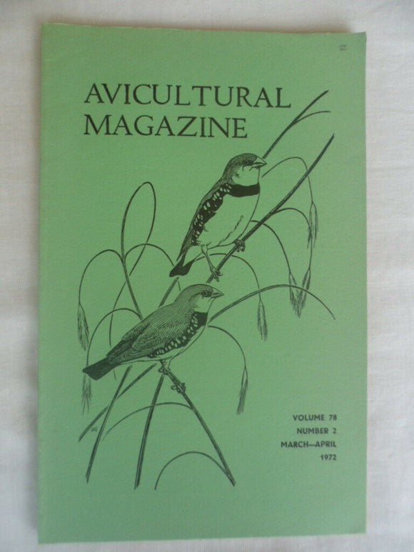 Avicultural Magazine - March / April 1972