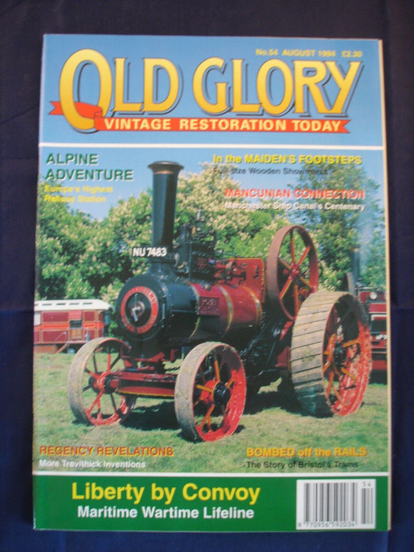 Old Glory Magazine - Issue 54 - August 1994 - Liberty ship - Trevithick