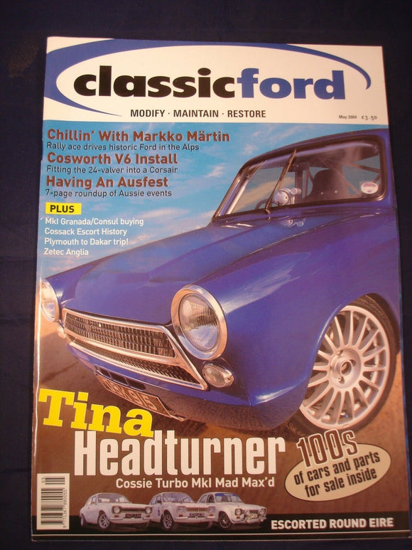 Classic Ford Mag - May 2004 - Mk1 Granada Consul - Mk1 Escort - Anglia