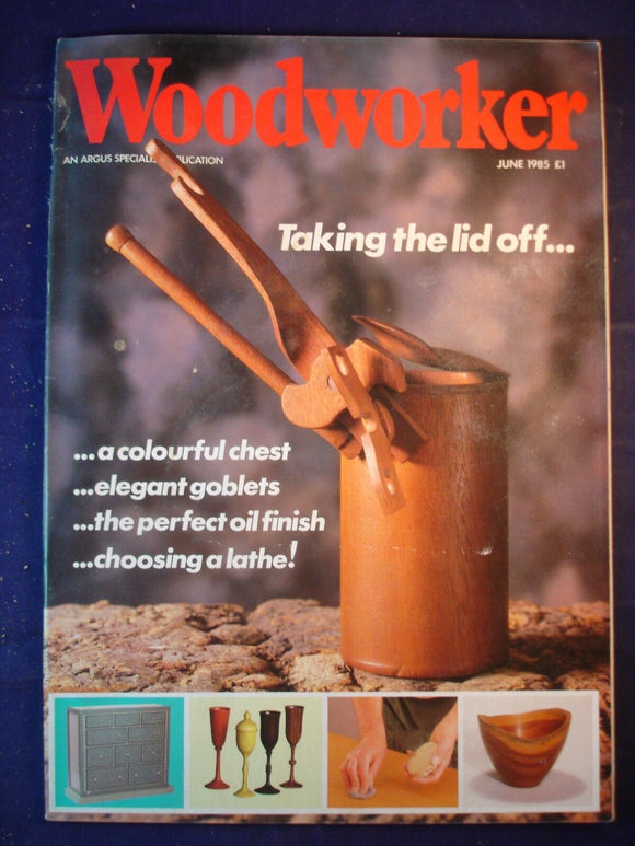 Woodworker magazine - June 1985